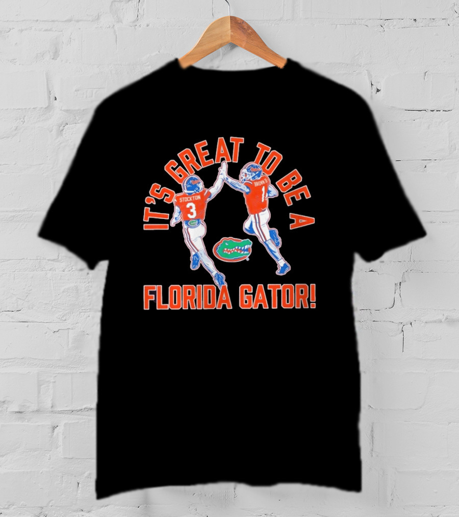 Florida Gators Football It's Great To Be A Gator Vernell Brown III Bailey Stockton High Five T-Shirt