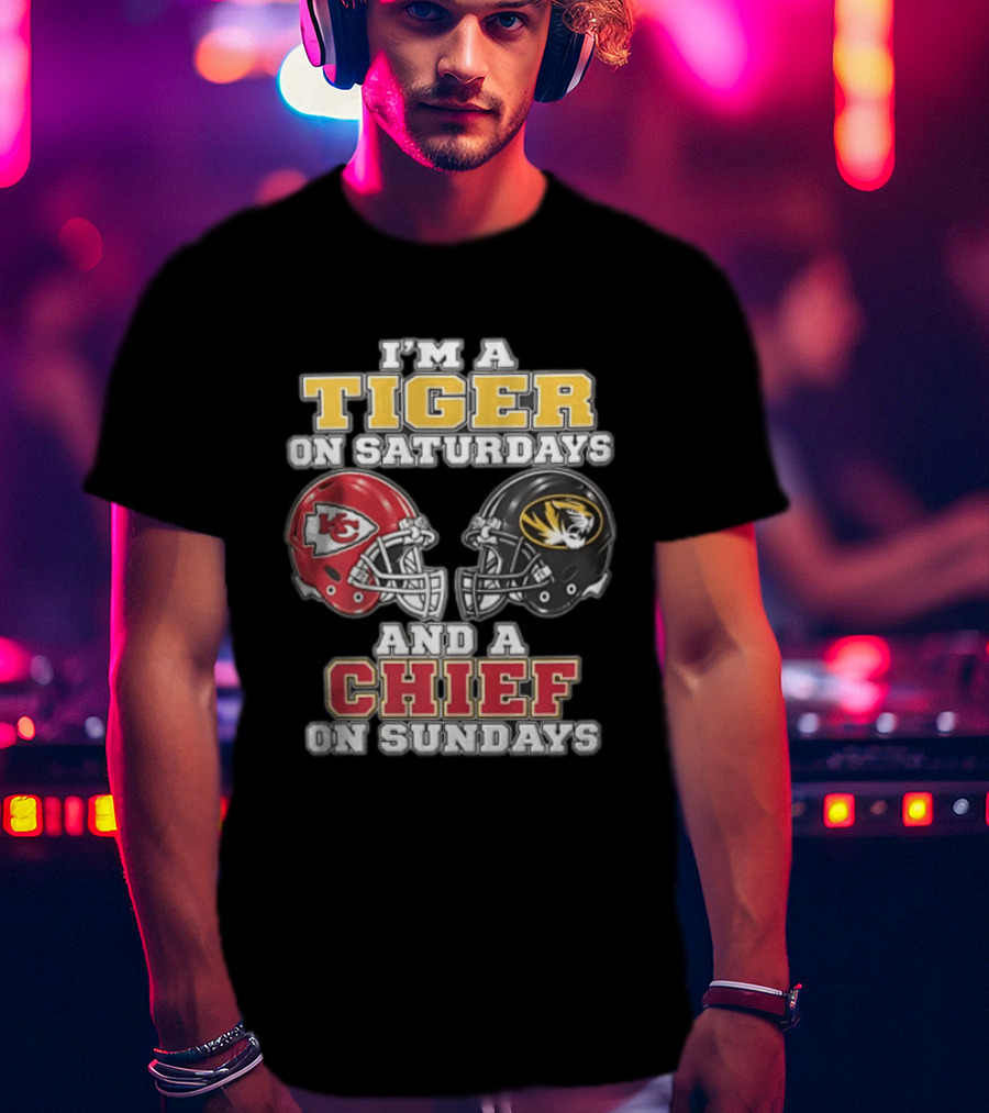 I'm A Tiger On Saturdays On And A Chief On Sundays Kansas City Missouri T-Shirt