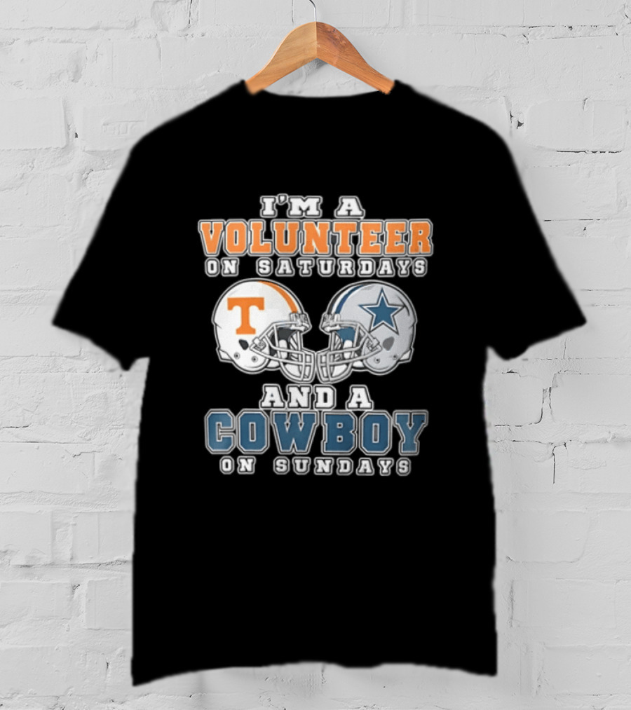Volunteer On Saturdays Cowboy On Sundays Tennessee Dallas Football Helmets T-Shirt