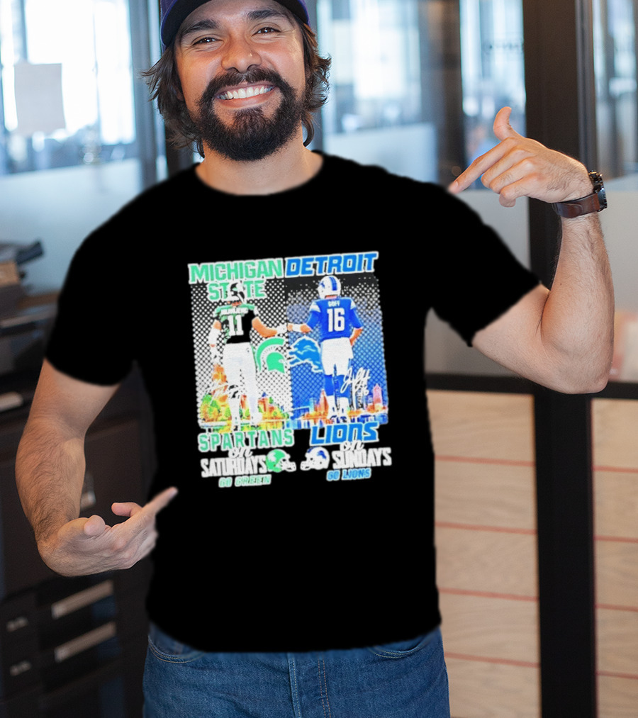 Michigan State Spartans Saturdays Go Green Detroit Lions Sundays Go Lions T-Shirt