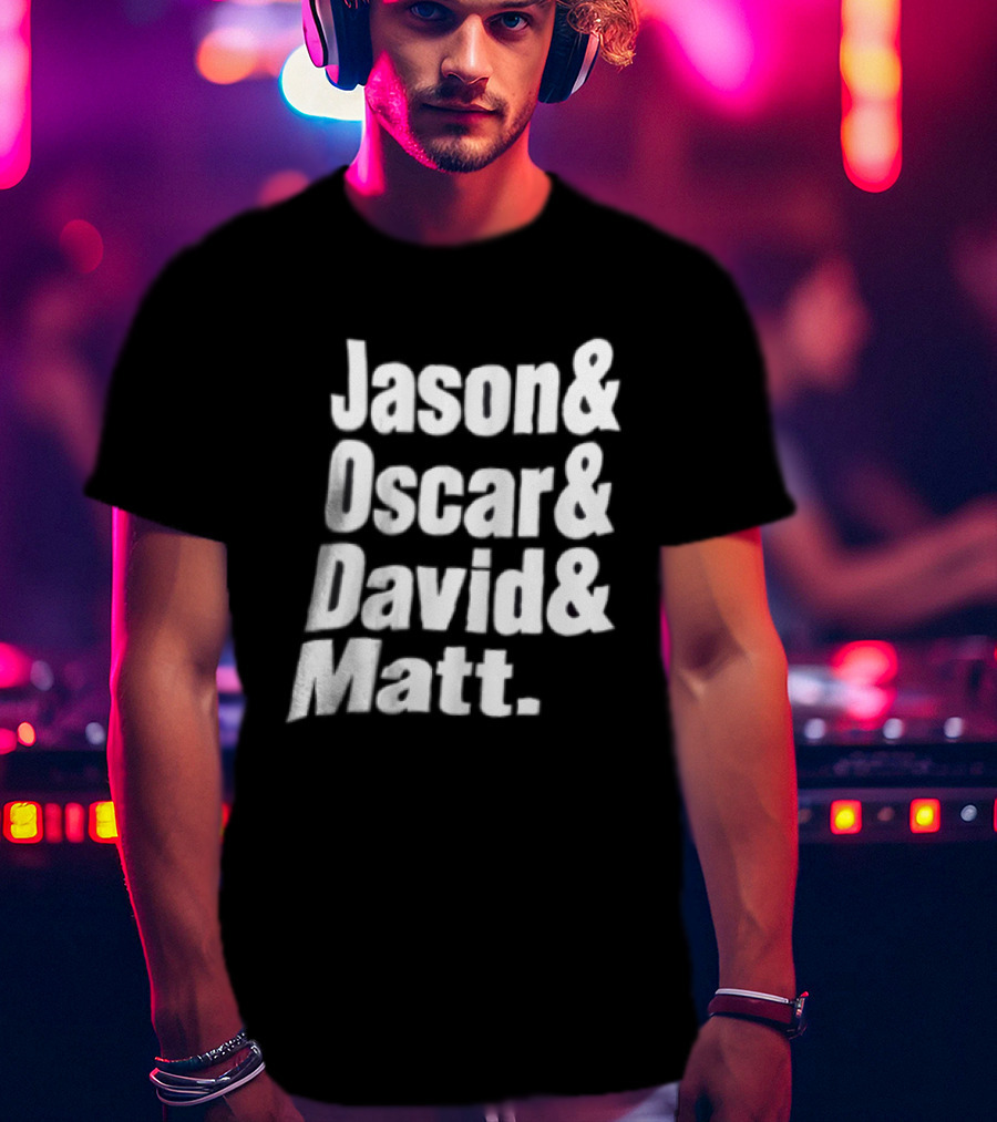 Jason Oscar David Matt Names List T-Shirt