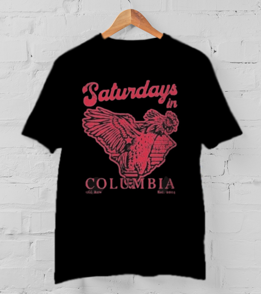 Saturdays In Columbia South Carolina Gamecocks T-Shirt