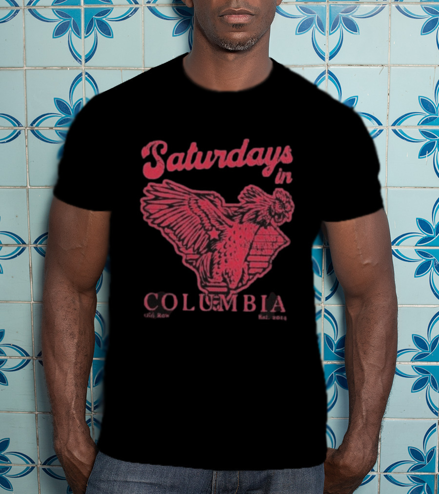 Saturdays In Columbia South Carolina Gamecocks T-Shirt
