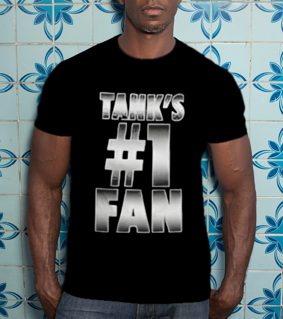 Tank's #1 Fan Silver Metallic Gradient Chrome Block T-Shirt