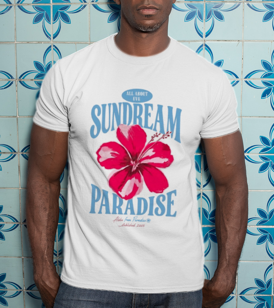 Sundream Paradise Hibiscus Aloha For Relaxing Established 2005 T-Shirt
