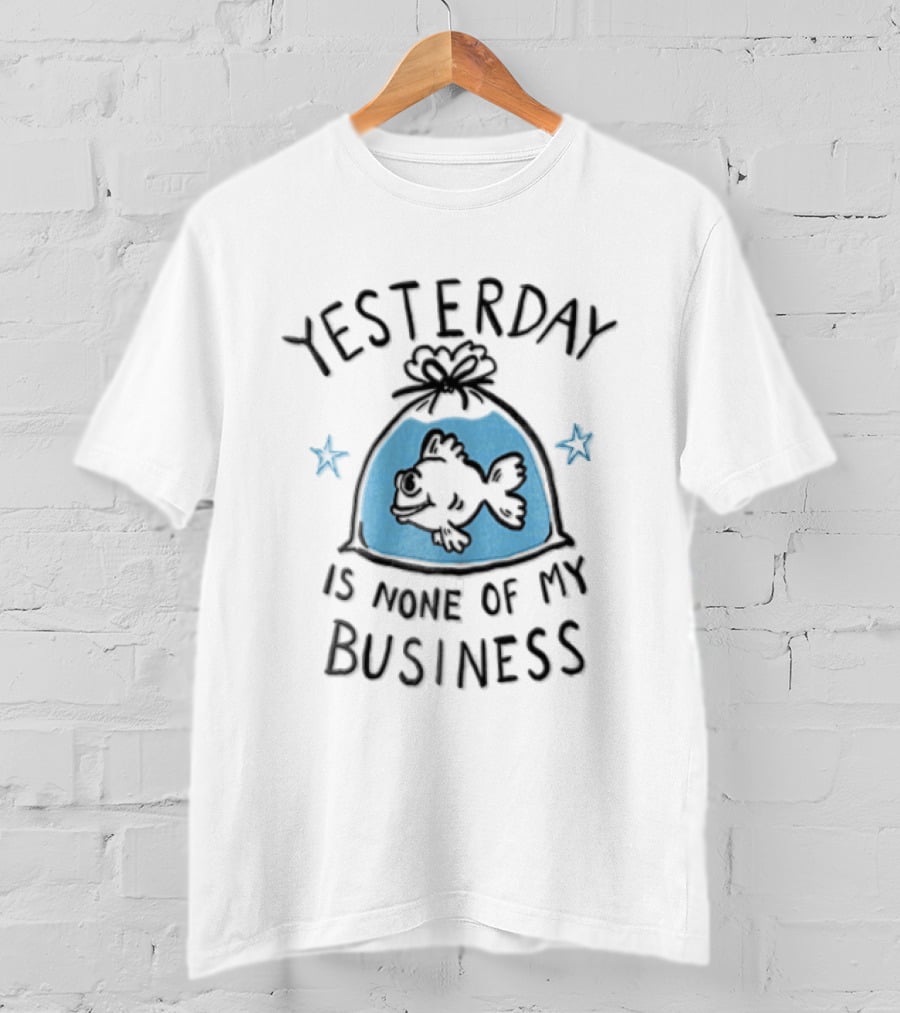 Yesterday Is None Of My Business Cartoon Goldfish Plastic Water Bag Stars T-Shirt