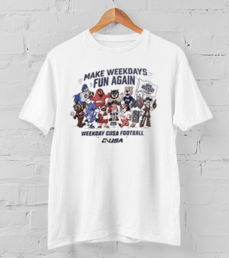 Make Weekdays Fun Again Weekday CUSA Football Cartoon Characters Celebration T-Shirt