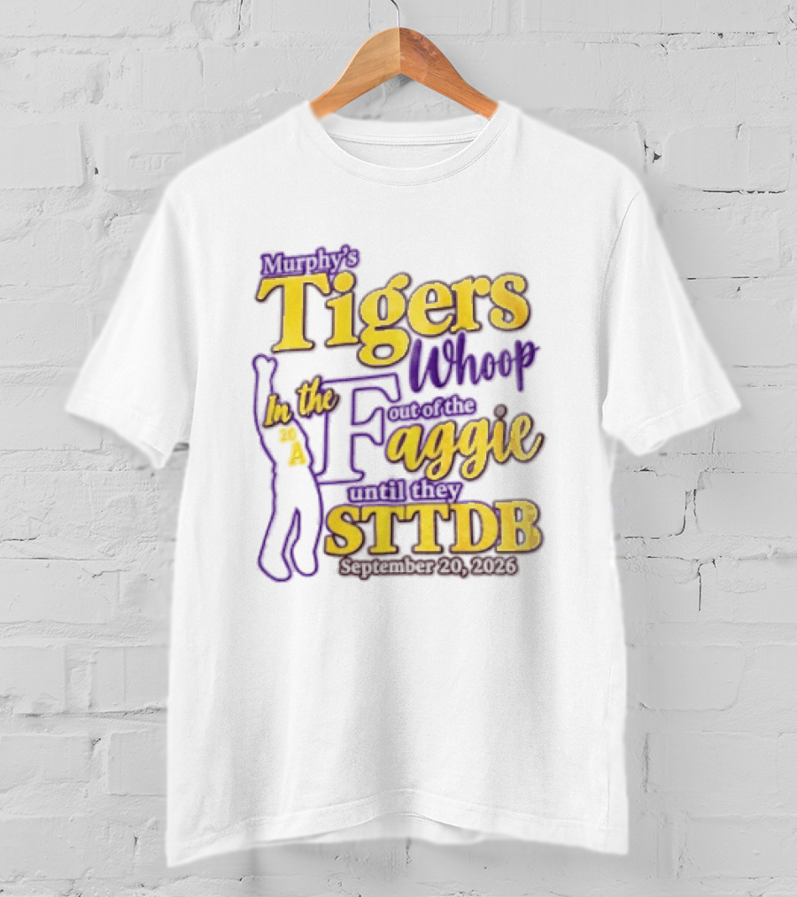 Murphys Tigers In The Whoop Aggie STTDB 2026 T-Shirt