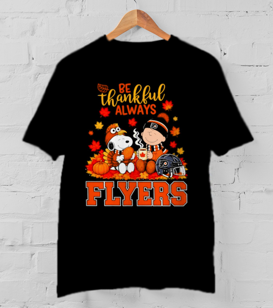 Be Thankful Always Snoopy Charlie Brown Philadelphia Flyers Autumn Leafs T-Shirt