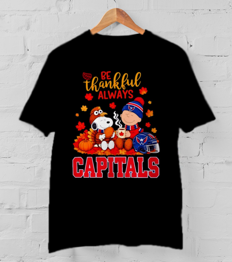 Be Thankful Always Snoopy And Charlie Brown Washington Capitals Cozy Autumn T-Shirt