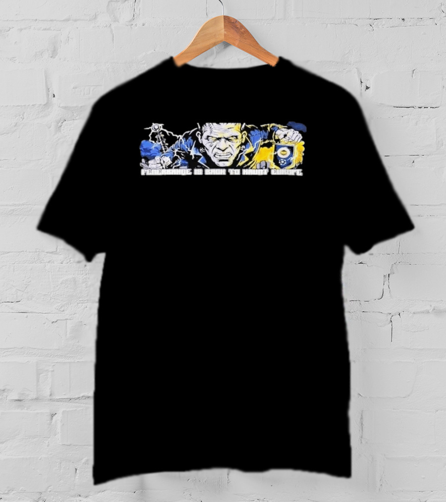 Fenerbahce SK Back To Haunt Europe Frankenstein Monster Holding T-Shirt