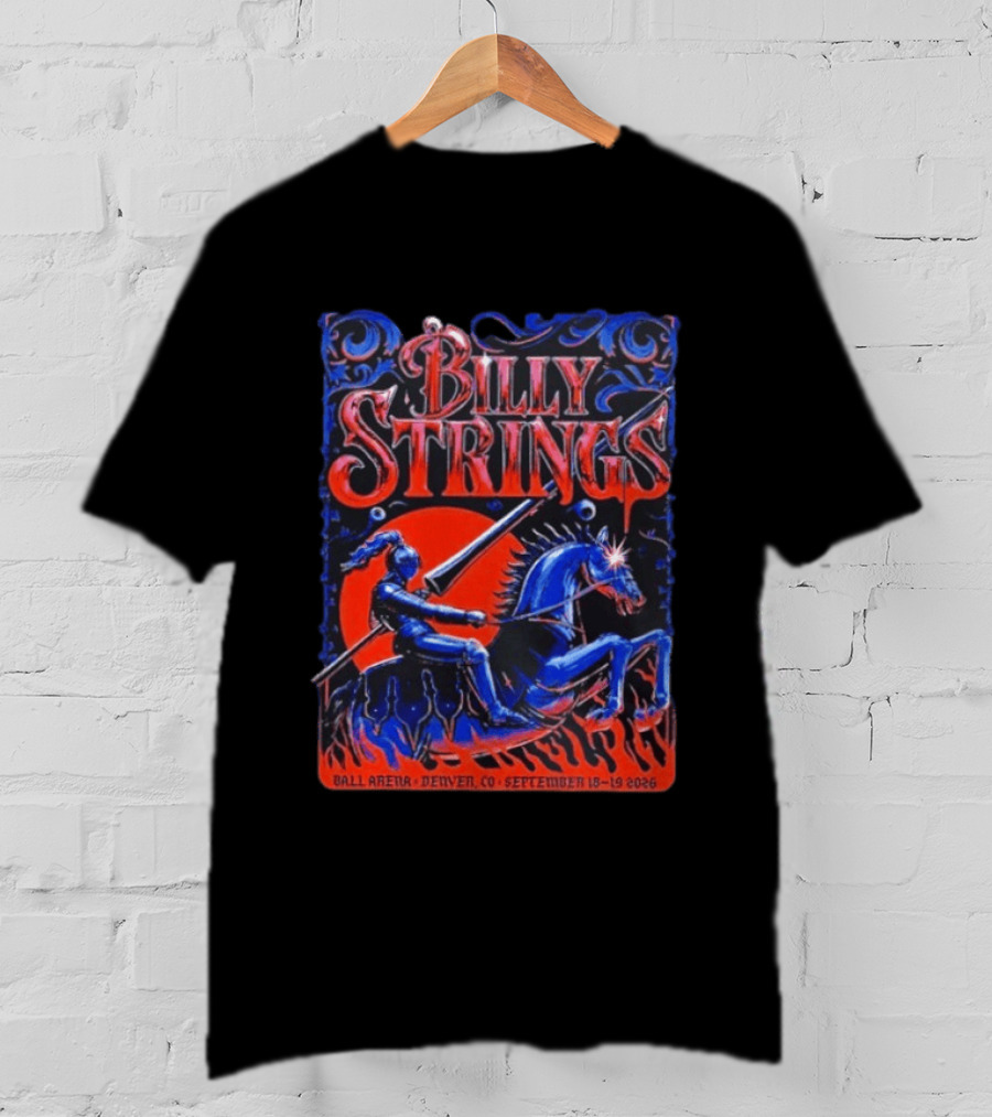 Billy Strings Ball Arena Denver September 18 19 2026 Knight On Horse Tour T-Shirt