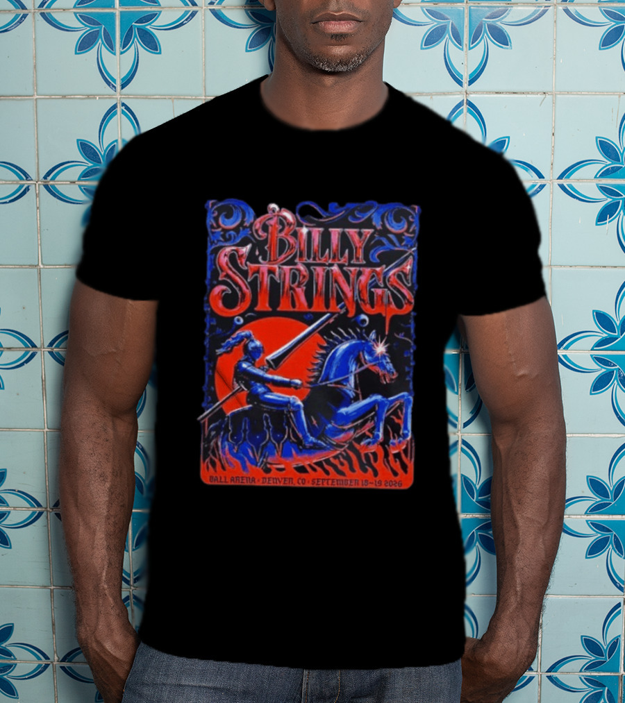Billy Strings Ball Arena Denver September 18 19 2026 Knight On Horse Tour T-Shirt