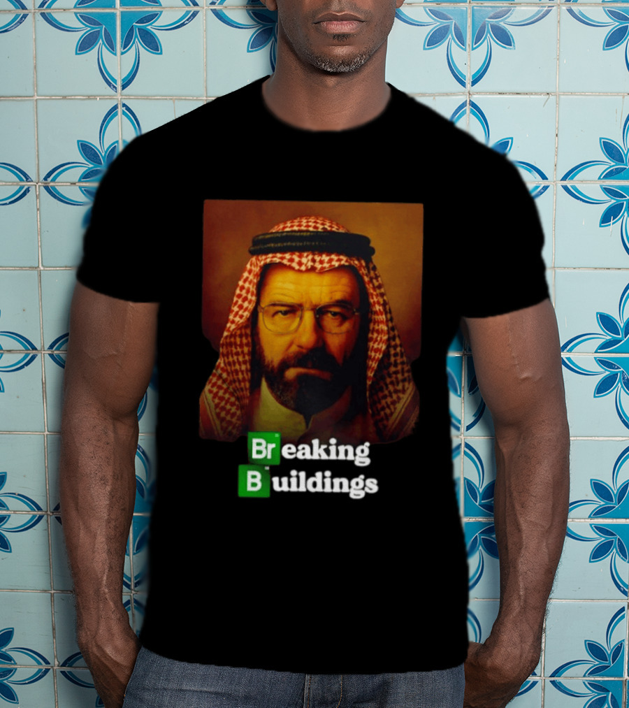 Breaking Buildings Bryan Cranston Walter White Middle Eastern Headdress T-Shirt