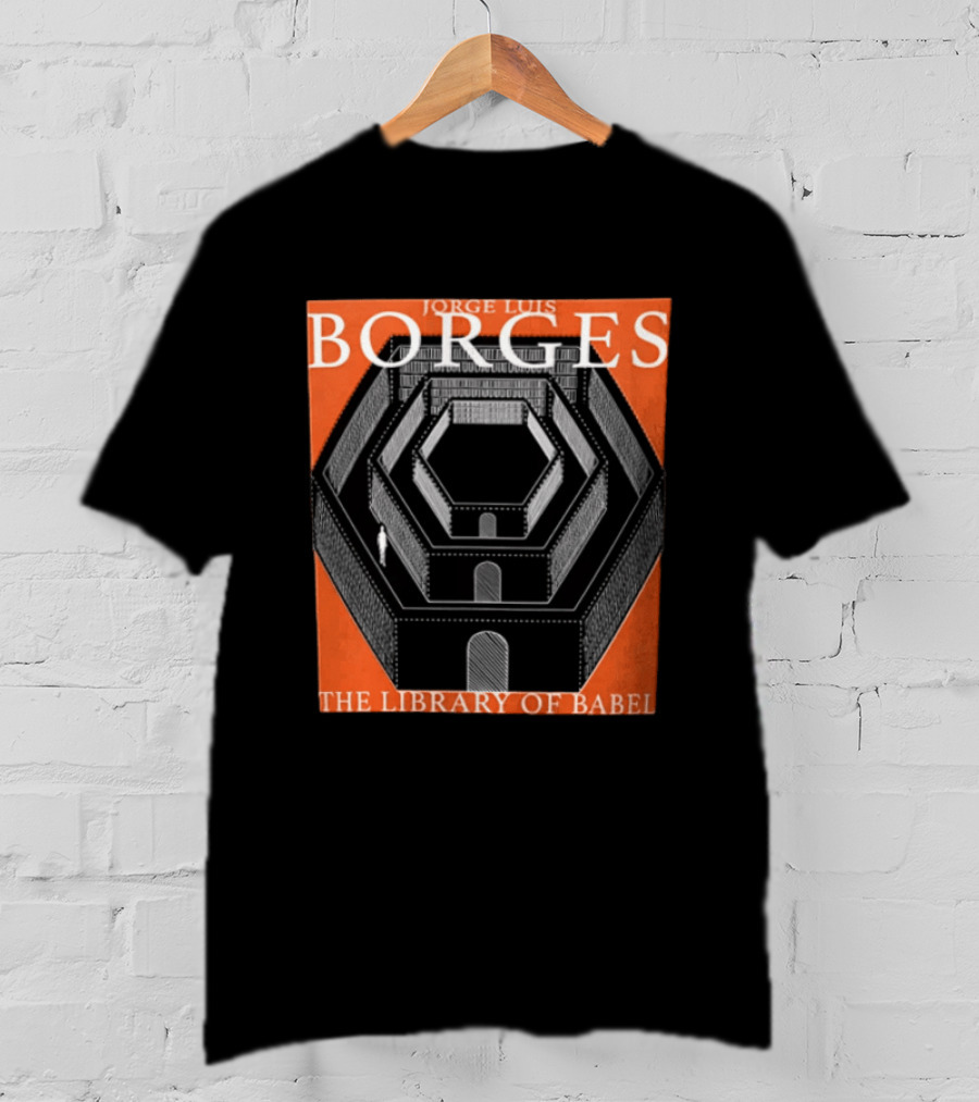 Borges The Library Of Babel Jorge Luis Hexagonal Structure T-Shirt