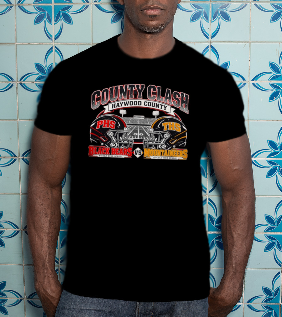 County Clash Haywood County PHS Black Bears Vs THS Mountaineers Pisgah High School Tuscola High School T-Shirt