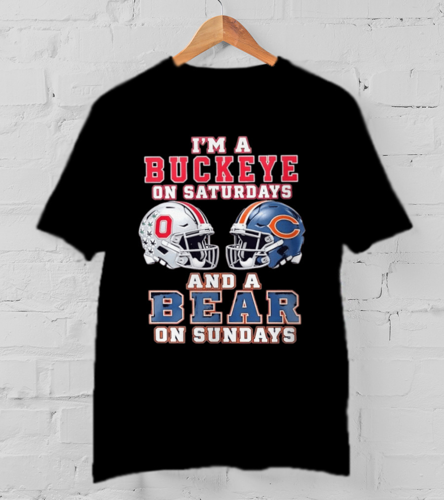Ohio Buckeyes Saturdays Chicago Bears Sundays Football Rivalry T-Shirt