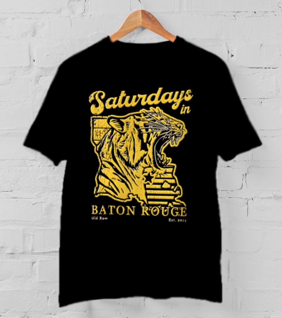 Saturdays In Baton Rouge Kyle Row Miami OH Roaring Tiger Head Louisiana Est 2014 T-Shirt