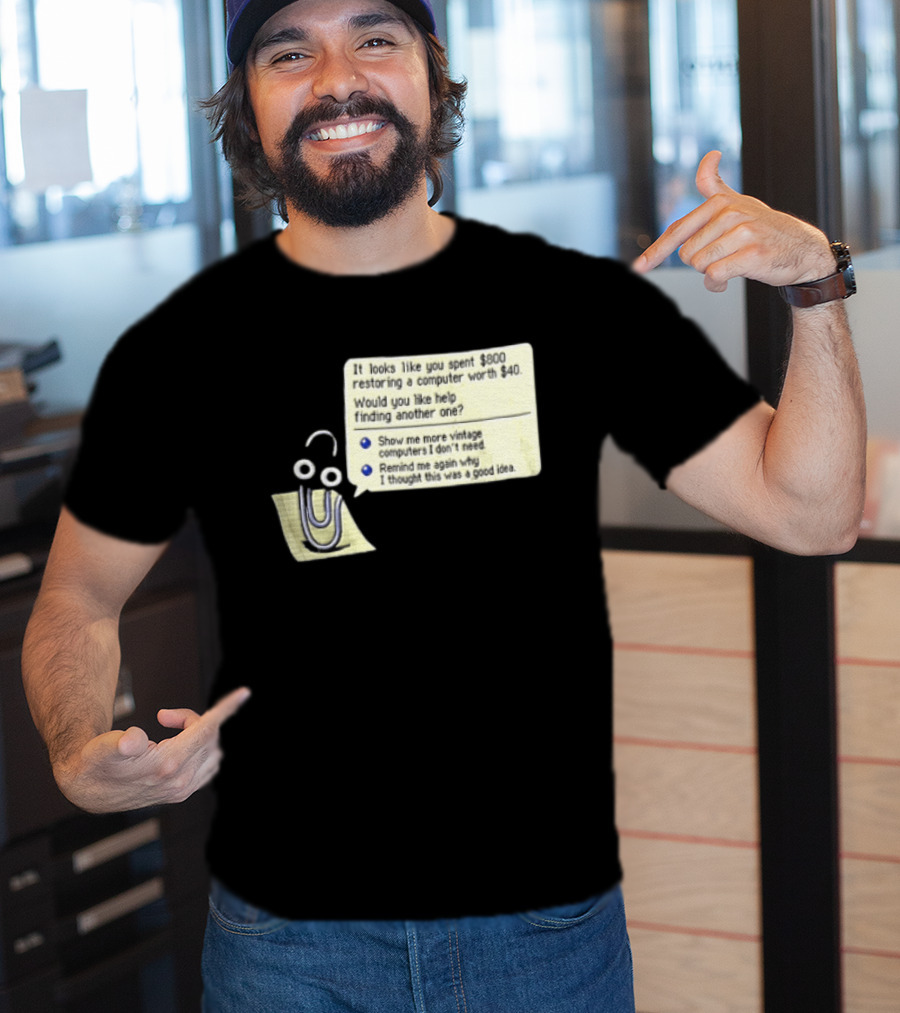 Microsoft It Looks Like You Spent 800 Restoring A Computer Worth 40 T-Shirt