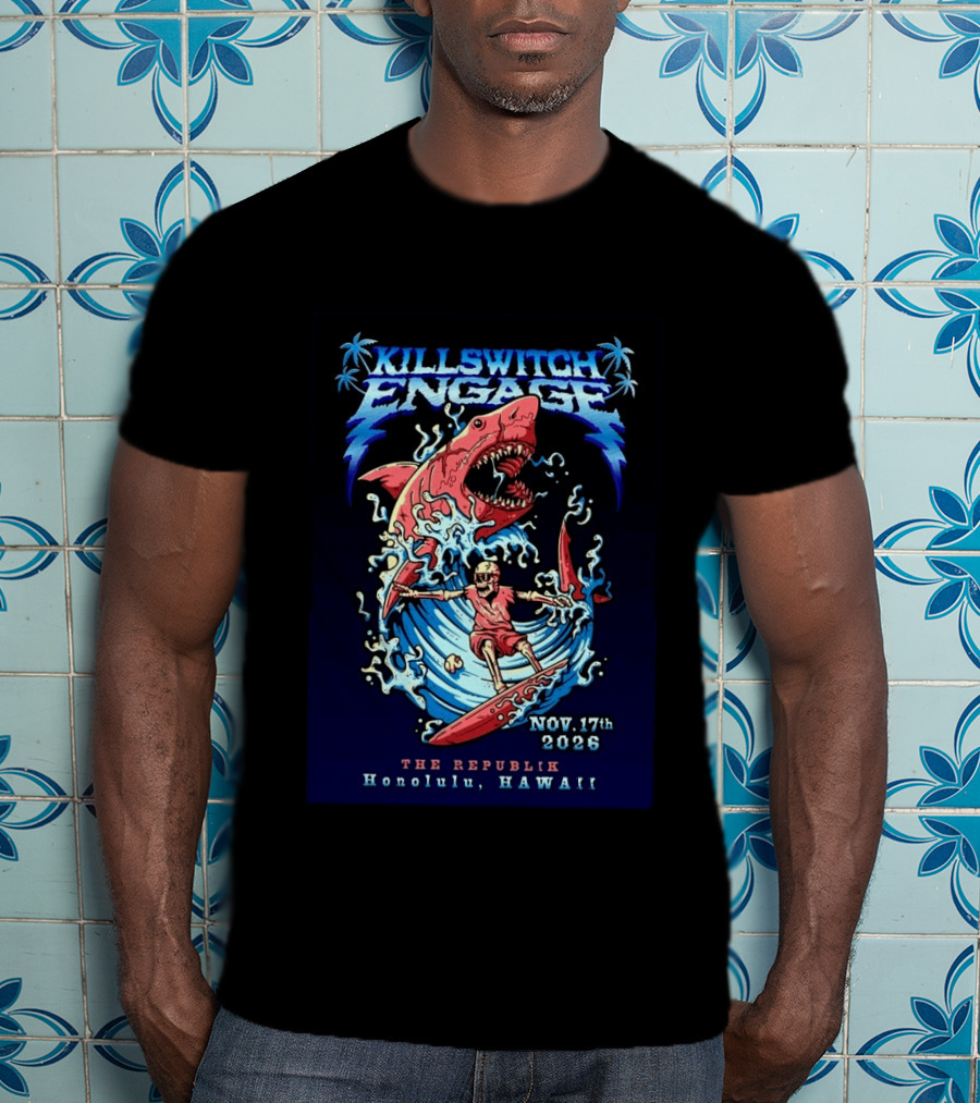 Killswitch Engage Honolulu Hawaii 2026 Event With Shark And Skeleton Surfing At The Republik November 17 T-Shirt