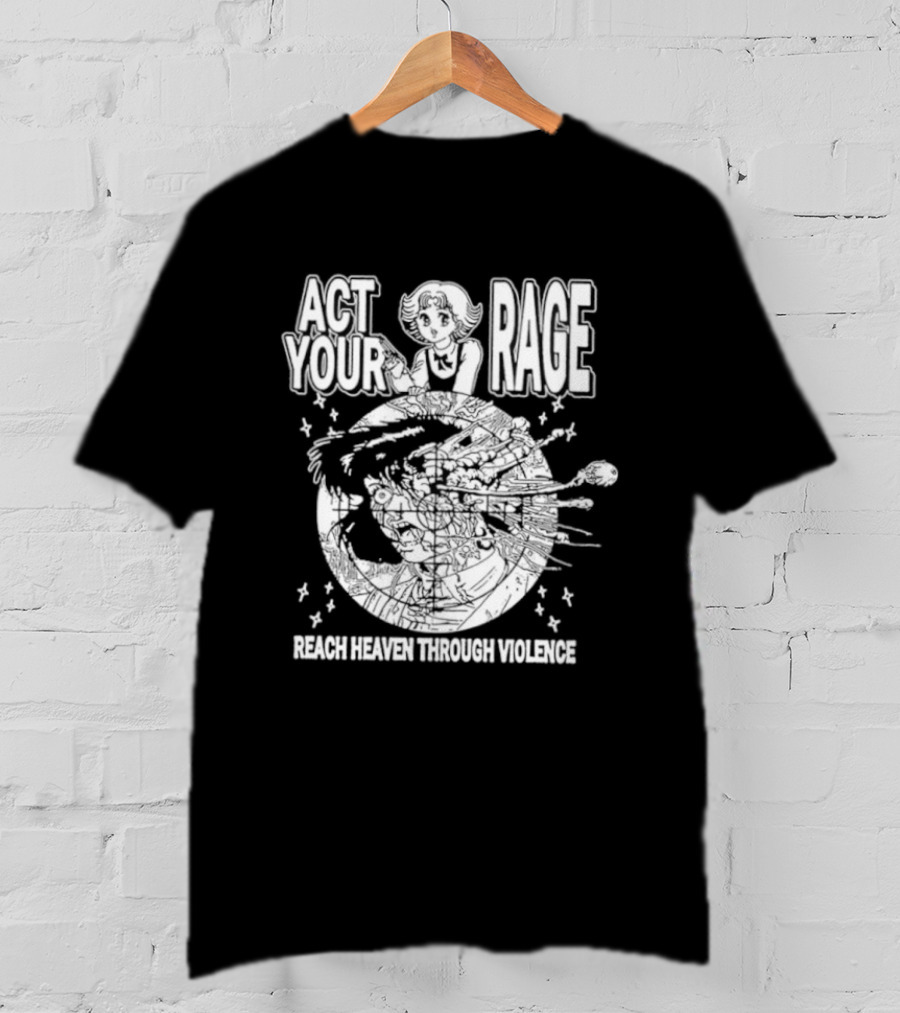 Ranze Eto Act Your Rage Reach Heaven Through Violence Anime Manga T-Shirt