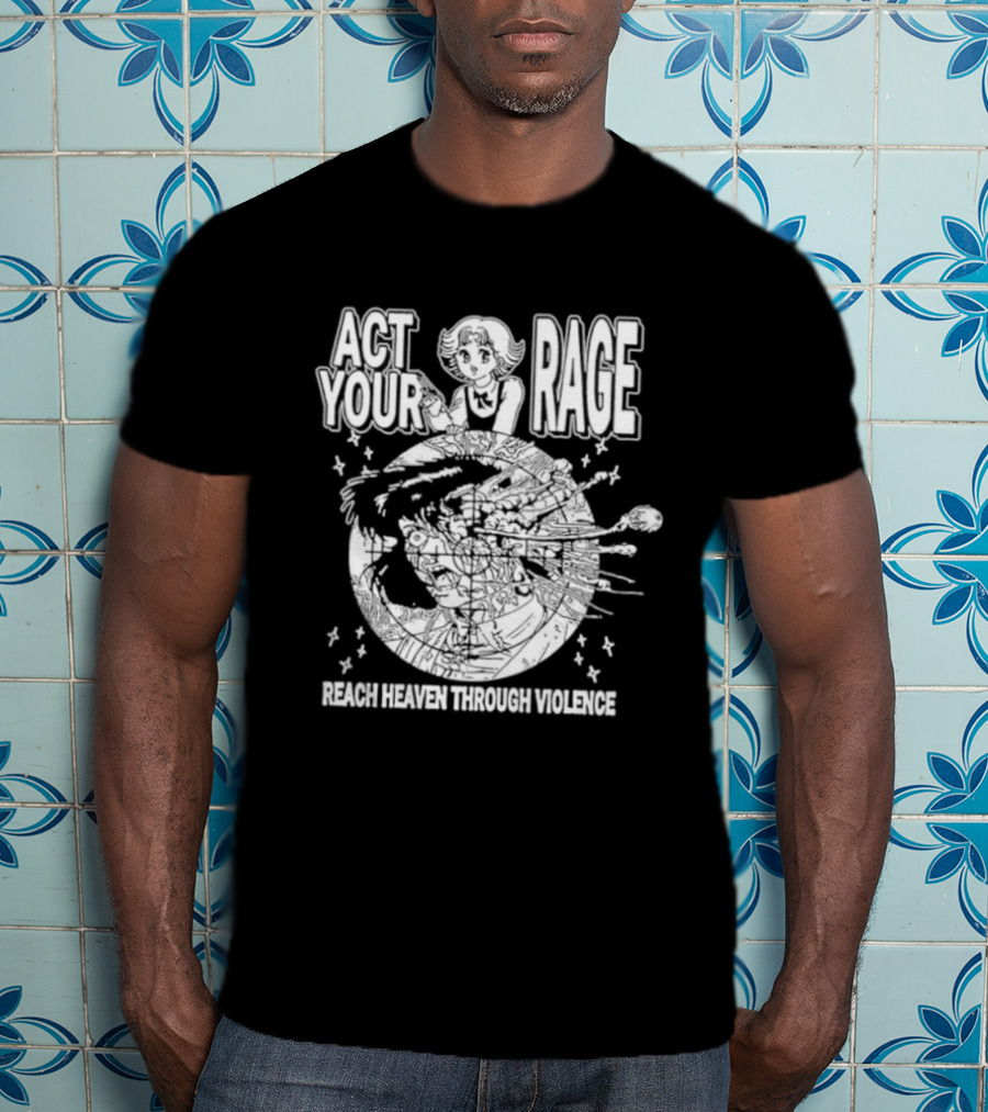 Ranze Eto Act Your Rage Reach Heaven Through Violence Anime Manga T-Shirt