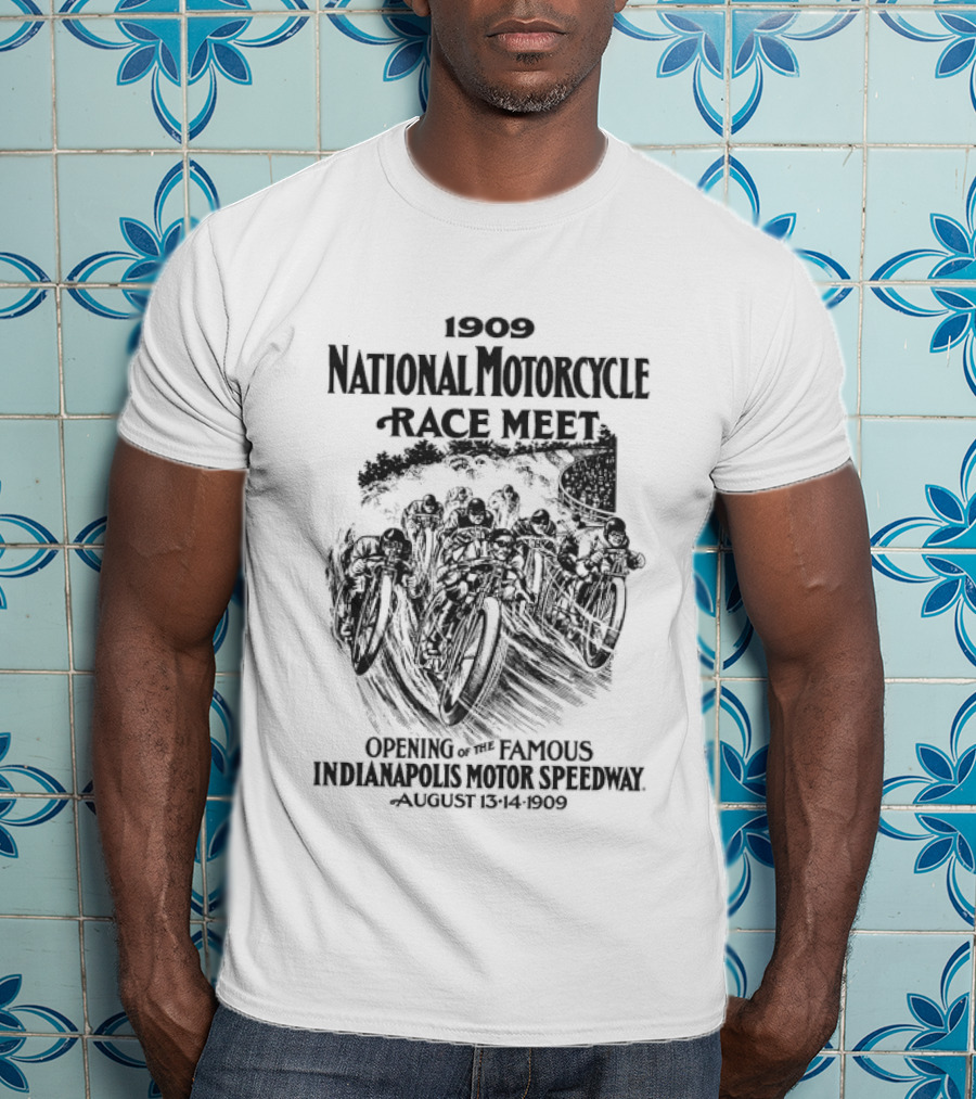 1909 National Motorcycle Race Meet Indianapolis Motor Speedway Opening Event T-Shirt