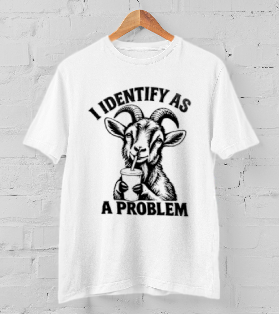 I Identify As A Problem Goat Drinking Coffee Cup T-Shirt