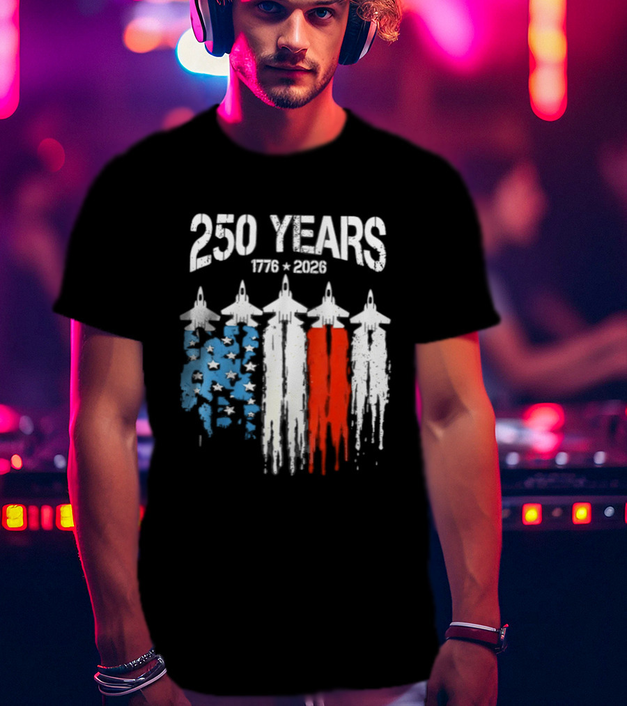 250 Years 1776 2026 Jet Stars And Stripes Anniversary T-Shirt