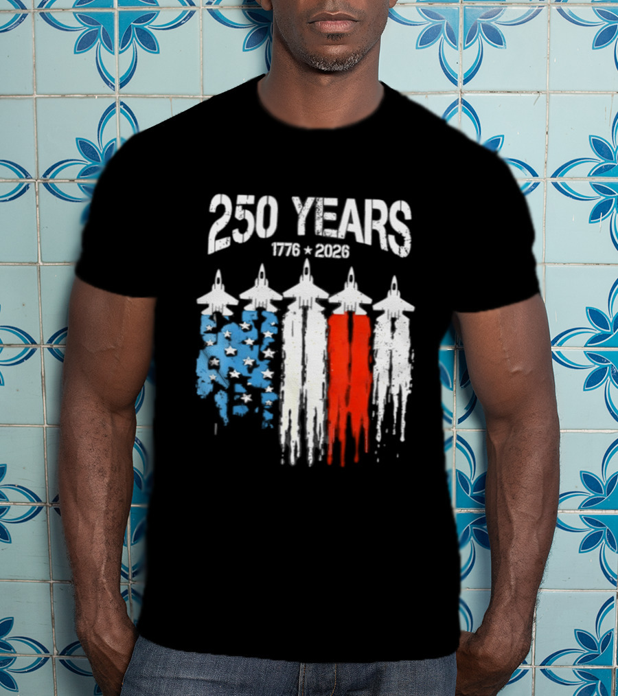 250 Years 1776 2026 Jet Stars And Stripes Anniversary T-Shirt
