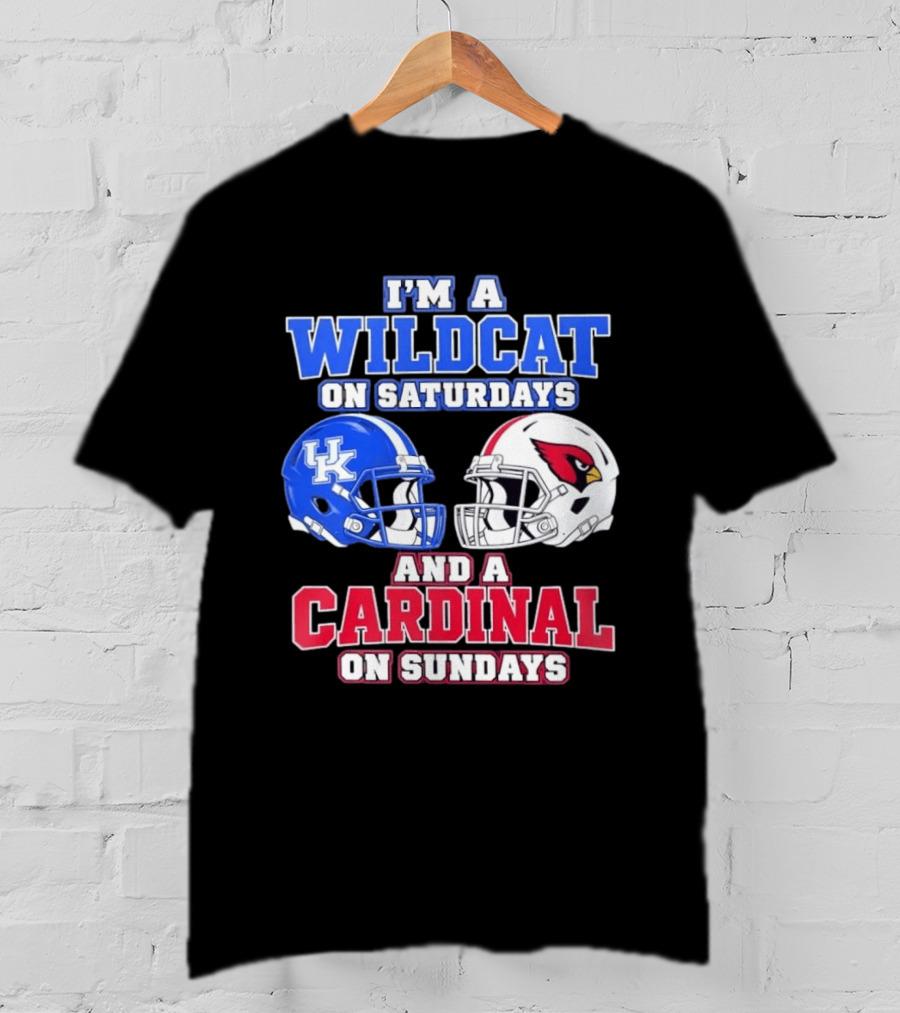 I'm A Wildcat On Saturdays And A Cardinal On Sundays UK And Arizona Football Helmets T-Shirt
