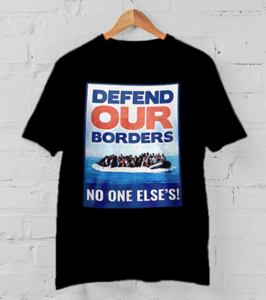 Defend Our Borders No One Else's Inflatable Boat Ocean T-Shirt