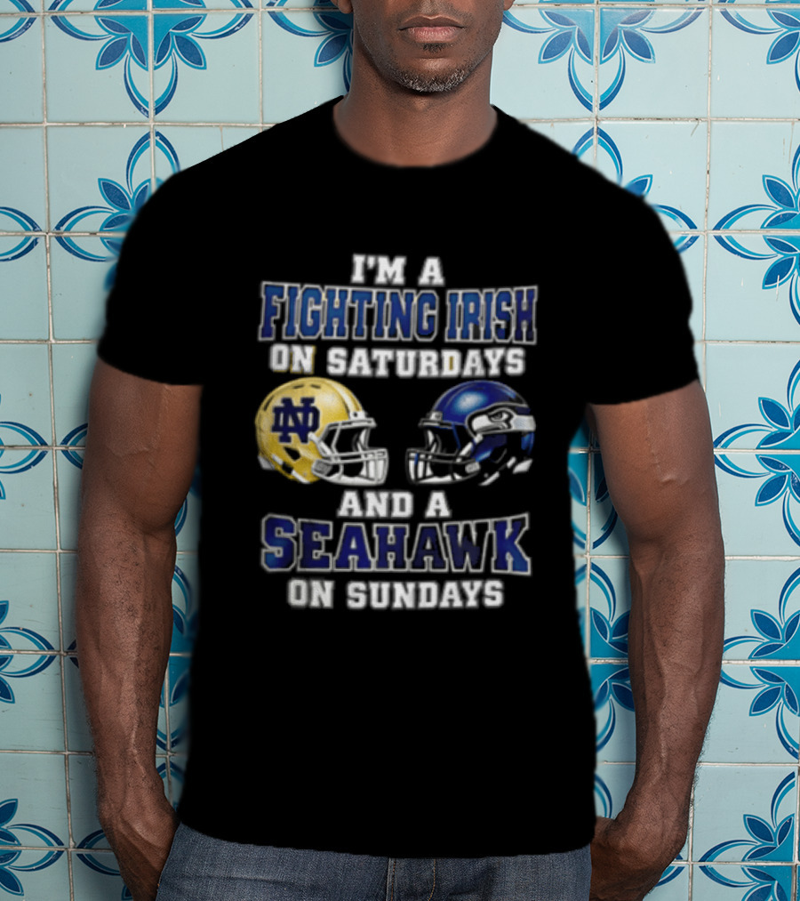 Notre Dame Fighting Irish Saturdays Seattle Seahawks Sundays T-Shirt
