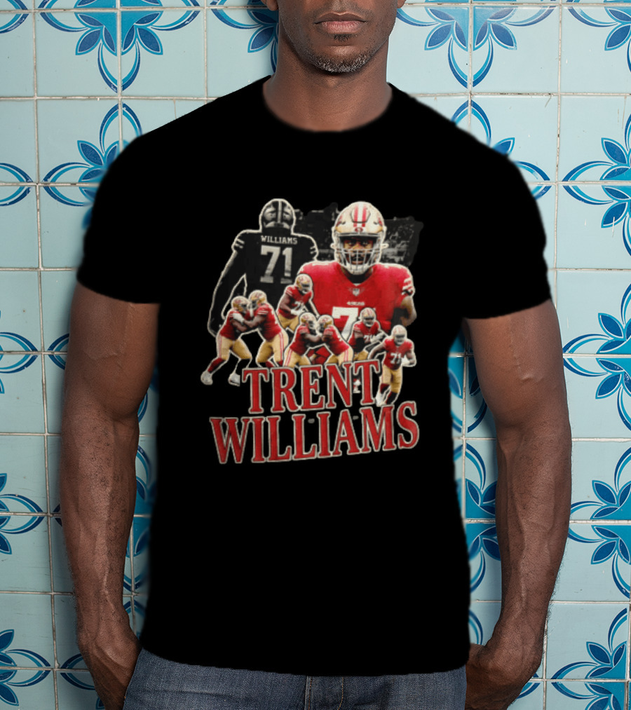 San Francisco 49ers Trent Williams Number 71 Action Poses T-Shirt