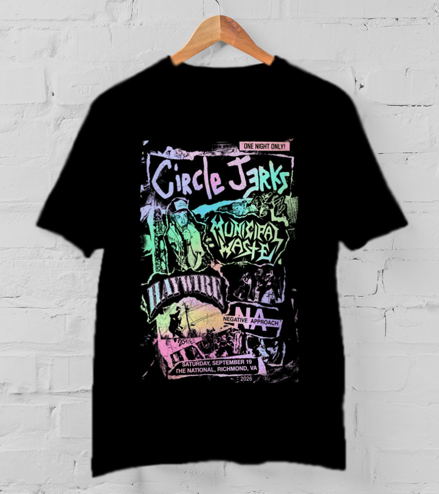 Circle Jerks Municipal Waste Negative Approach Haymarket September 19 2026 The National Richmond Virginia Event T-Shirt