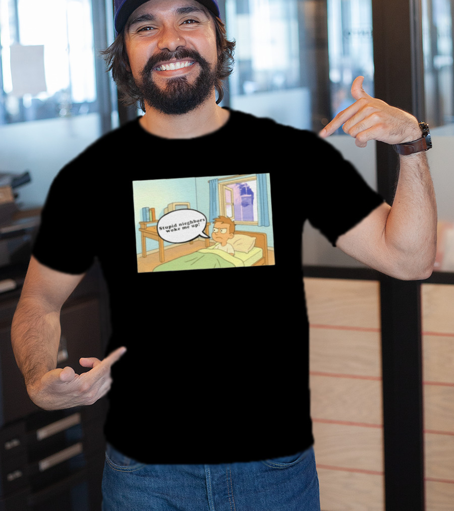 Stupid Neighbors Woke Me Up Cartoon Bedroom Scene T-Shirt