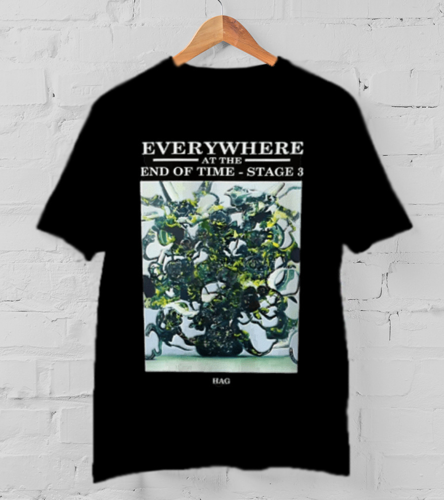 Everywhere At The End Of Time Stage 3 Trojans 3 3 T-Shirt