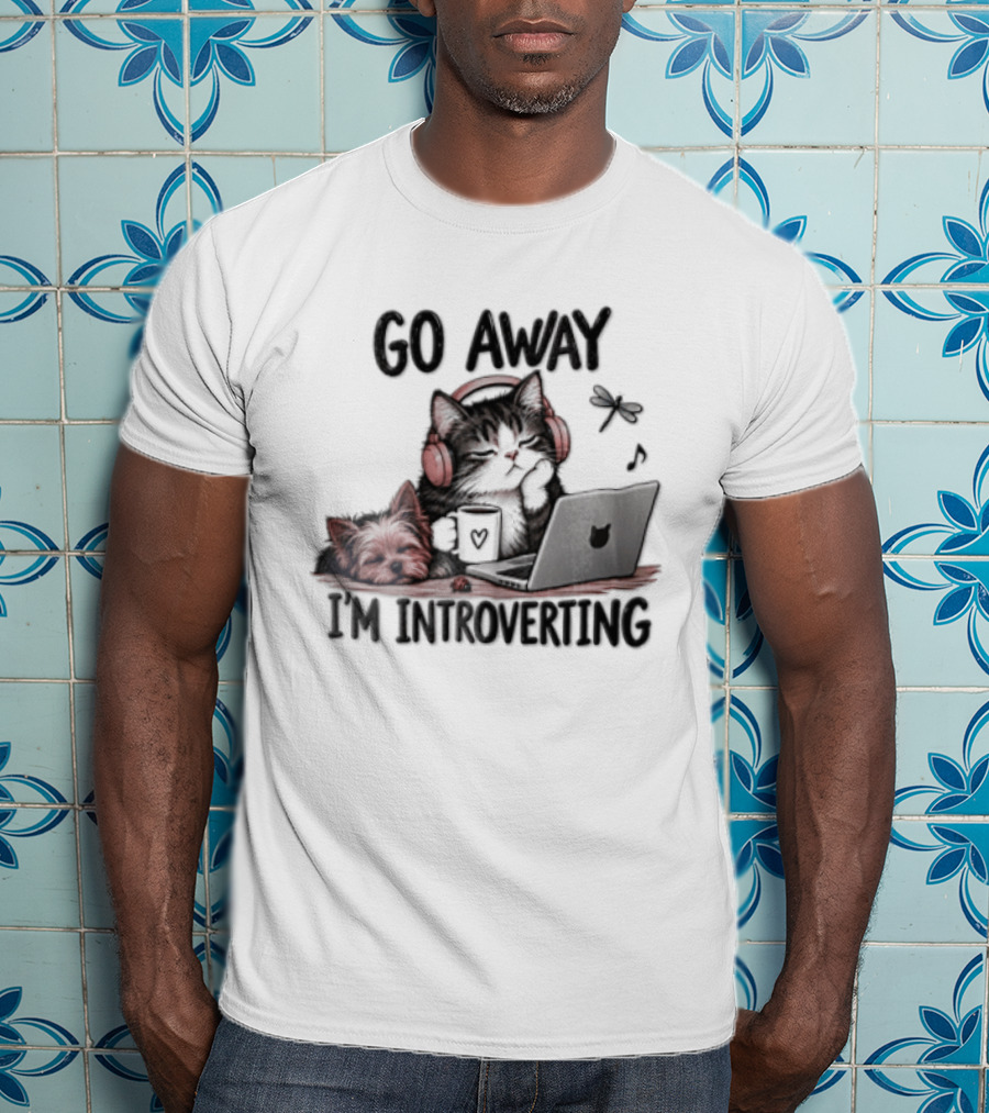 GO Away IM Introverting Cat Headphones Laptop Dog Dragonfly T-Shirt