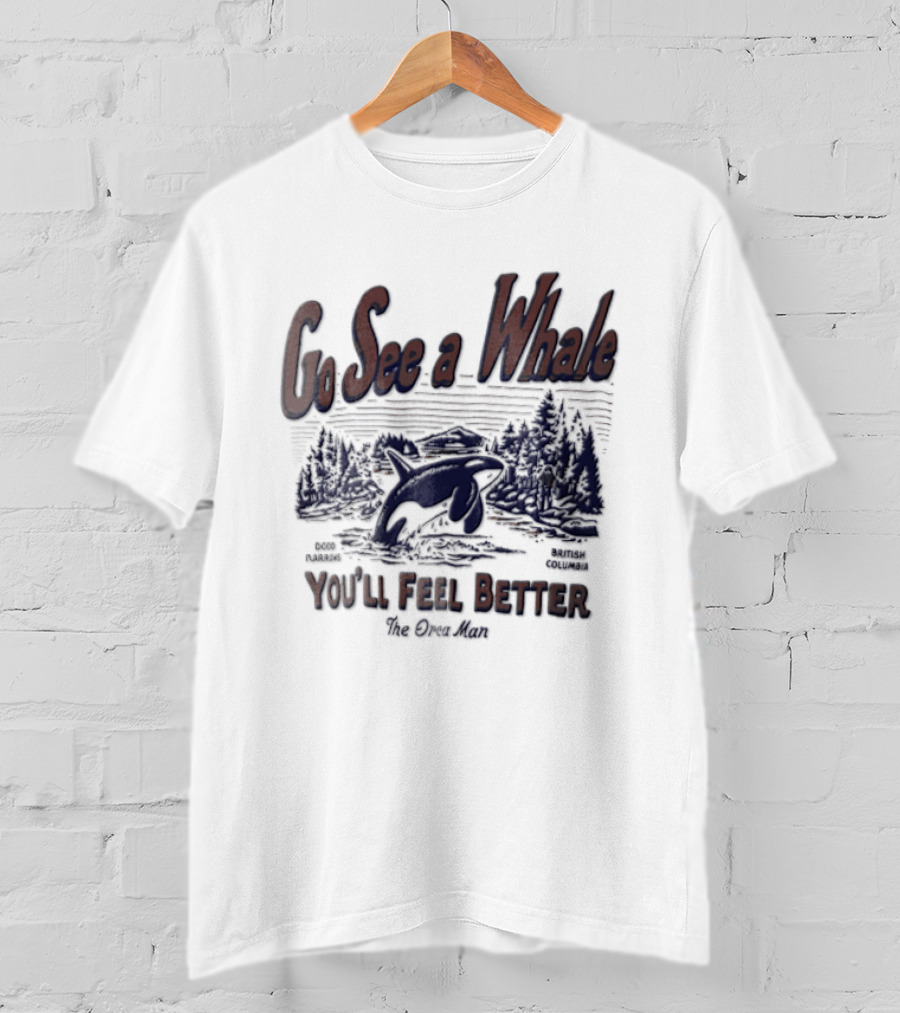 Go See A Whale You'll Feel Better Orca Jumping Forest Scene T-Shirt