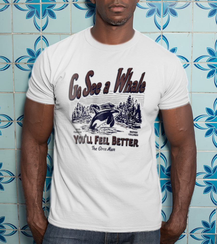 Go See A Whale You'll Feel Better Orca Jumping Forest Scene T-Shirt