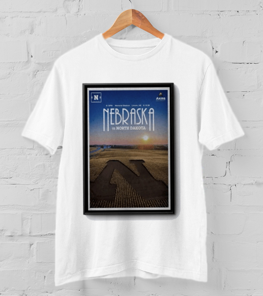 NEBRASKA Vs NORTH DAKOTA Memorial Stadium Lincoln Sep 19 2026 College Football T-Shirt