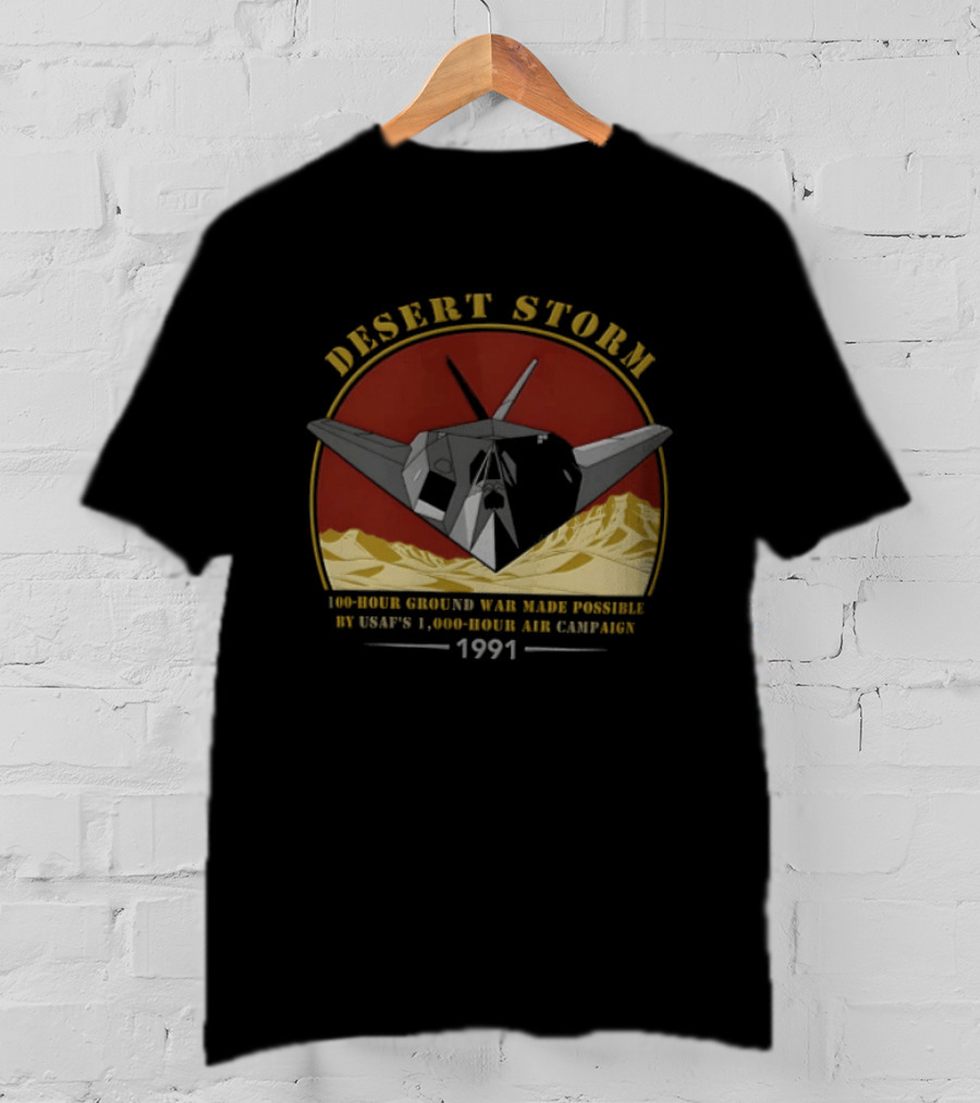 100 Hour Ground War Desert Storm 1991 USAF 1000 Air Campaign T-Shirt
