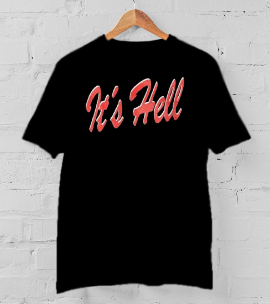 Andrew Miami Store It's Hell Black T-Shirt