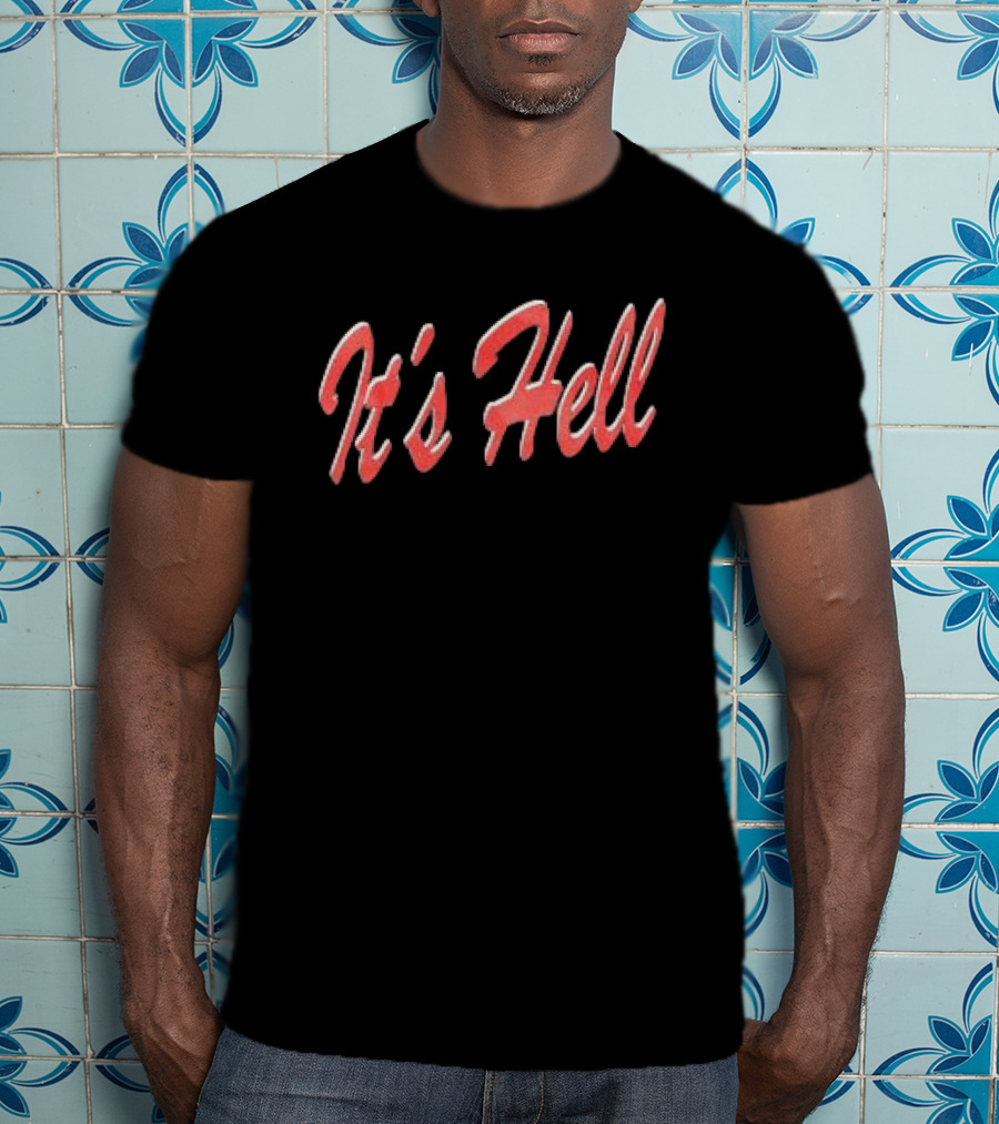 Andrew Miami Store It's Hell Black T-Shirt
