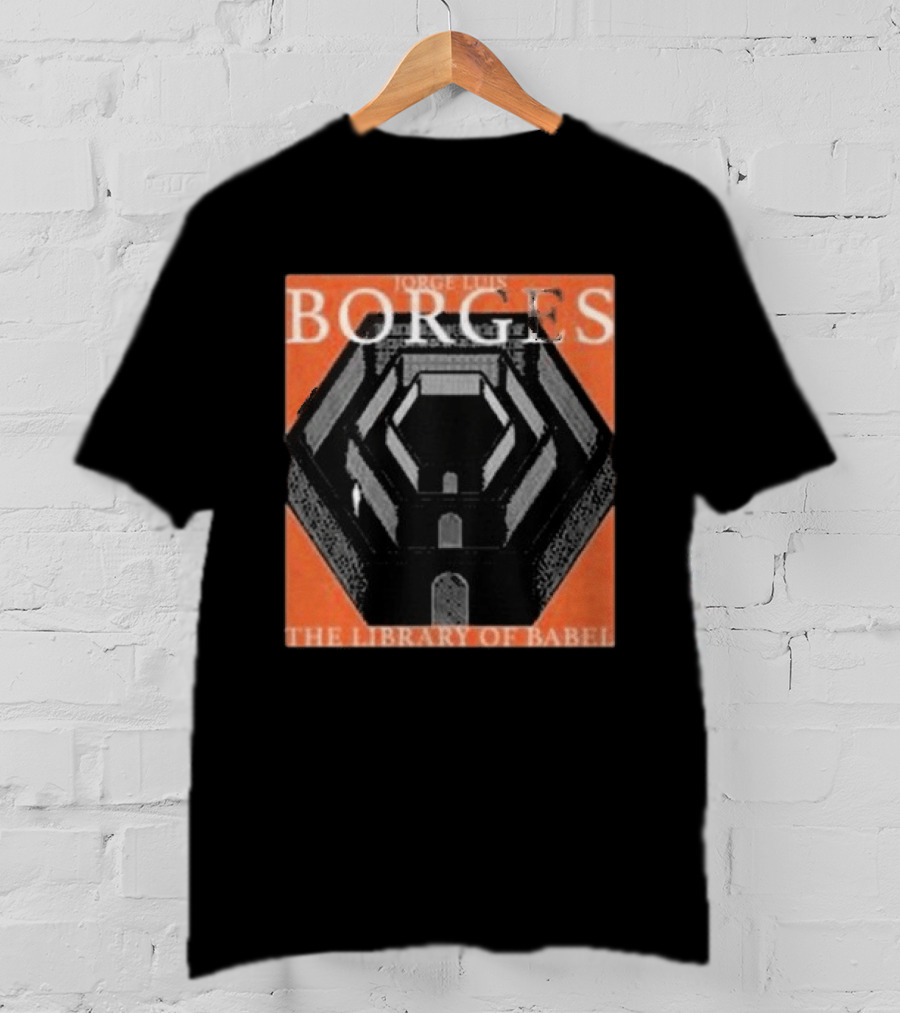 Jorge Luis Borges The Library Of Babel Enter The Night Gallery T-Shirt
