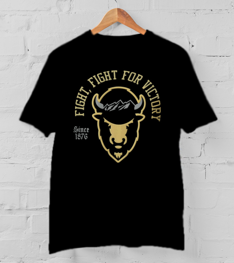 Fight Fight For Victory Since 1876 Colorado Buffaloes T-Shirt