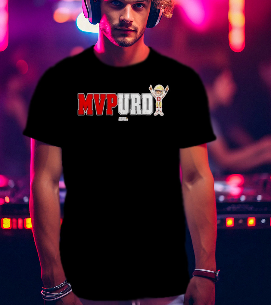 Brock Purdy MVPurd 49ers Report MVP SZN 13 San Francisco 49ers T-Shirt