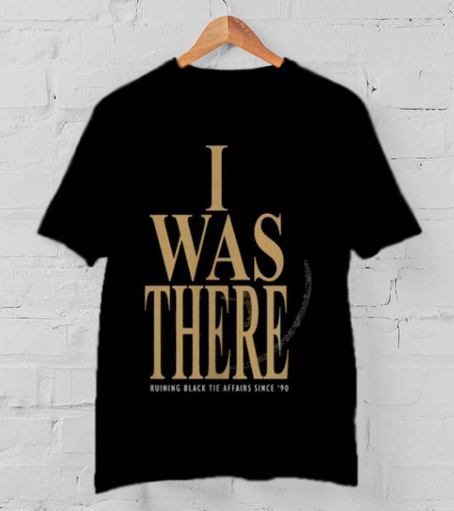 Garth Brooks Blame It All On My Roots The Arena Tour I Was There Ruining Black Tie Affairs Since '90 T-Shirt