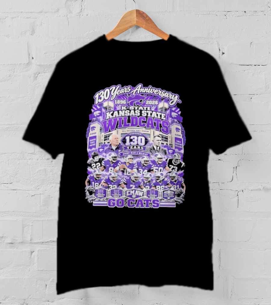 Kansas State Wildcats 130 Years Anniversary Every Man A Wildcat Bill Snyder Family Stadium Go Cats T-Shirt