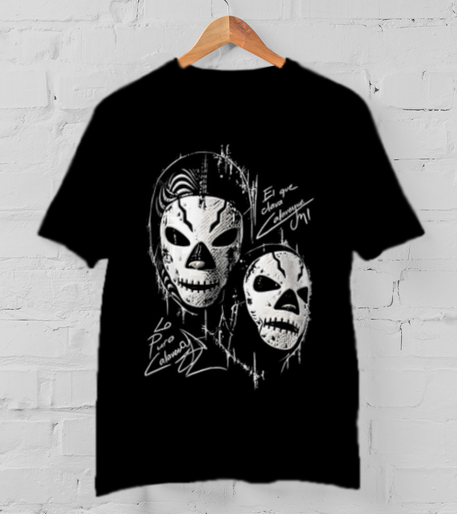 El Que Clava Calavera Mi Lo Puro Calavera Lucha Libre Skull Masks T-Shirt
